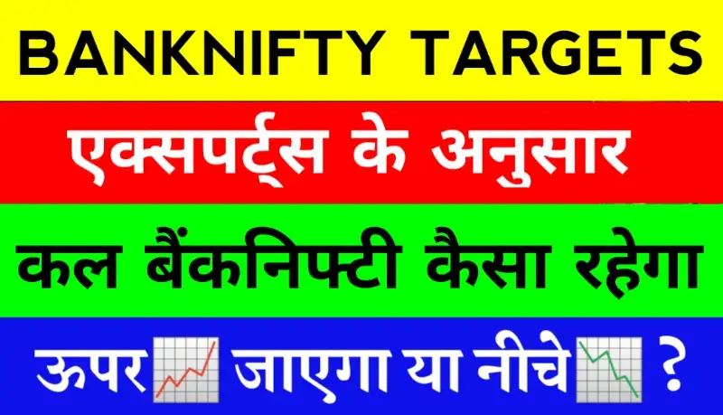 Banknifty targets for tommorow by experts