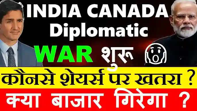 India Canada diplomatic war impact on share market